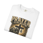 Prayer Is My Weapon Tee Shirt