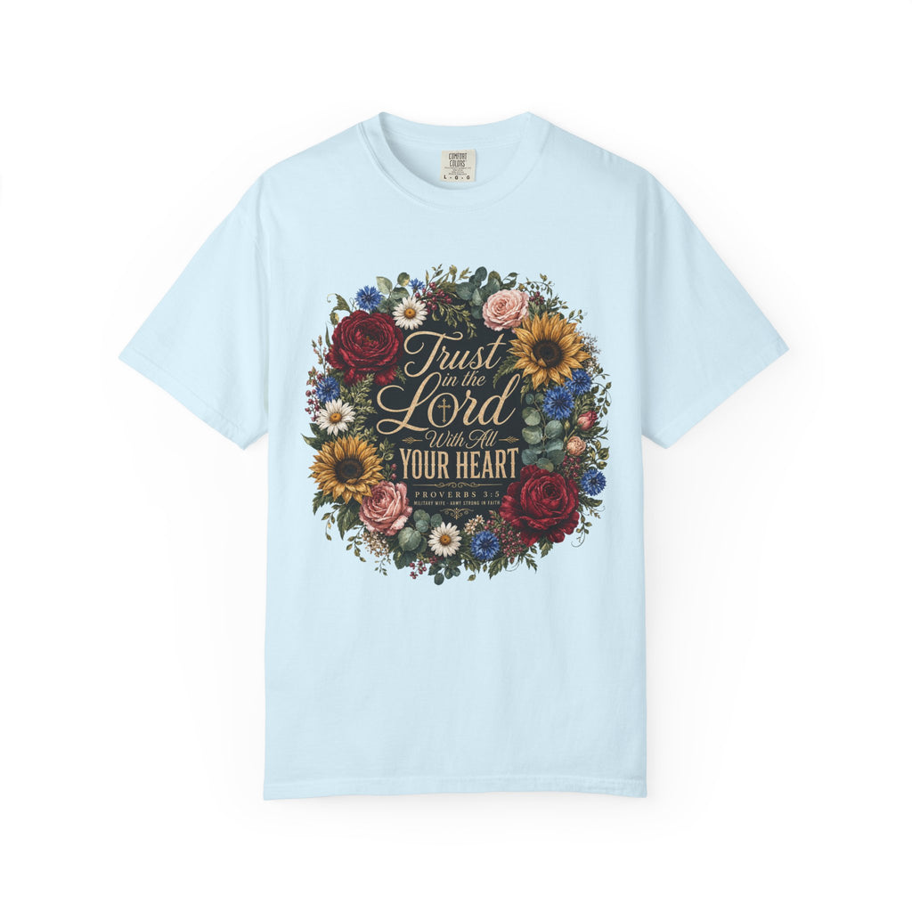 Trust In The Lord With All Your Heart Tee Shirt