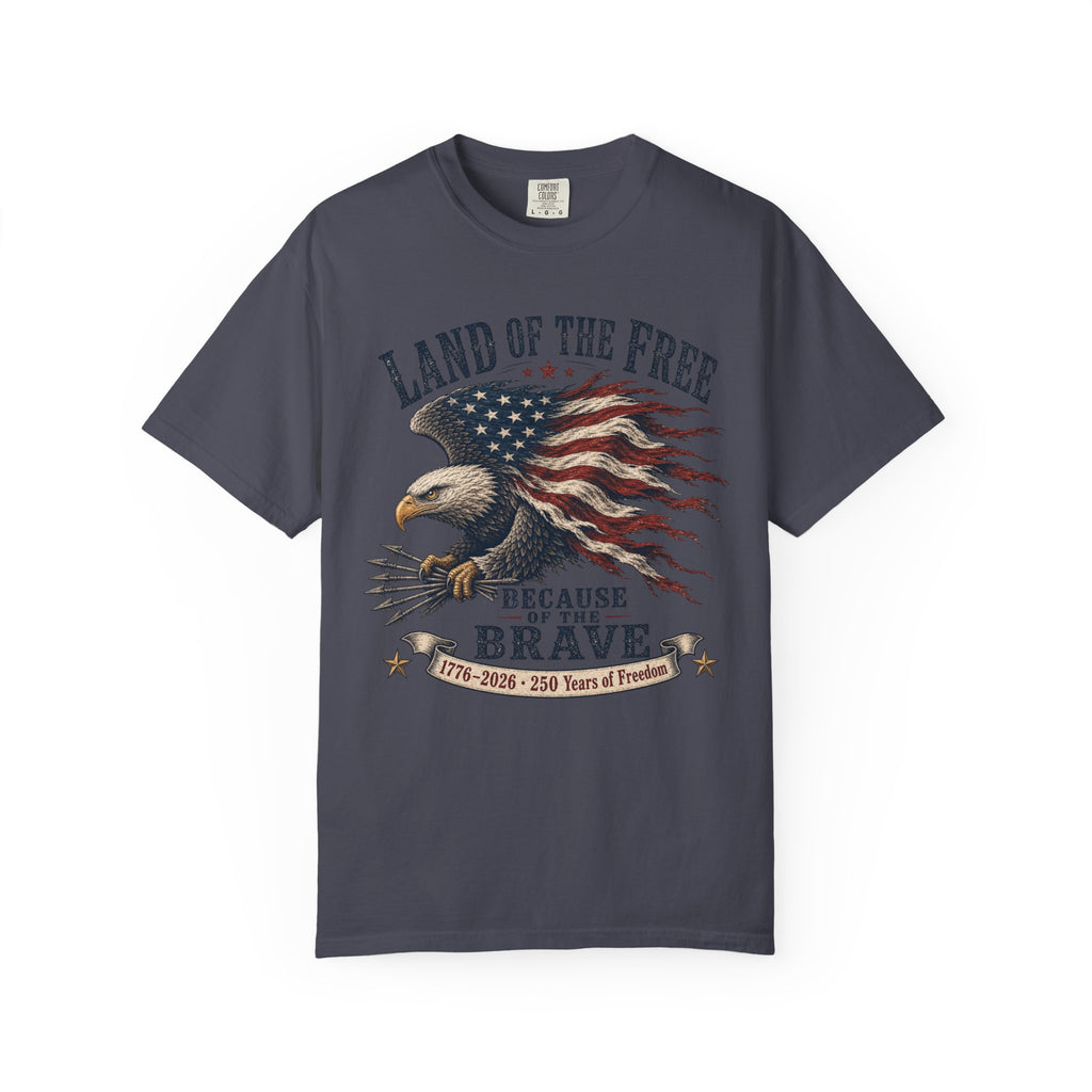 Land Of The Free Because Of The Brave Tee Shirt