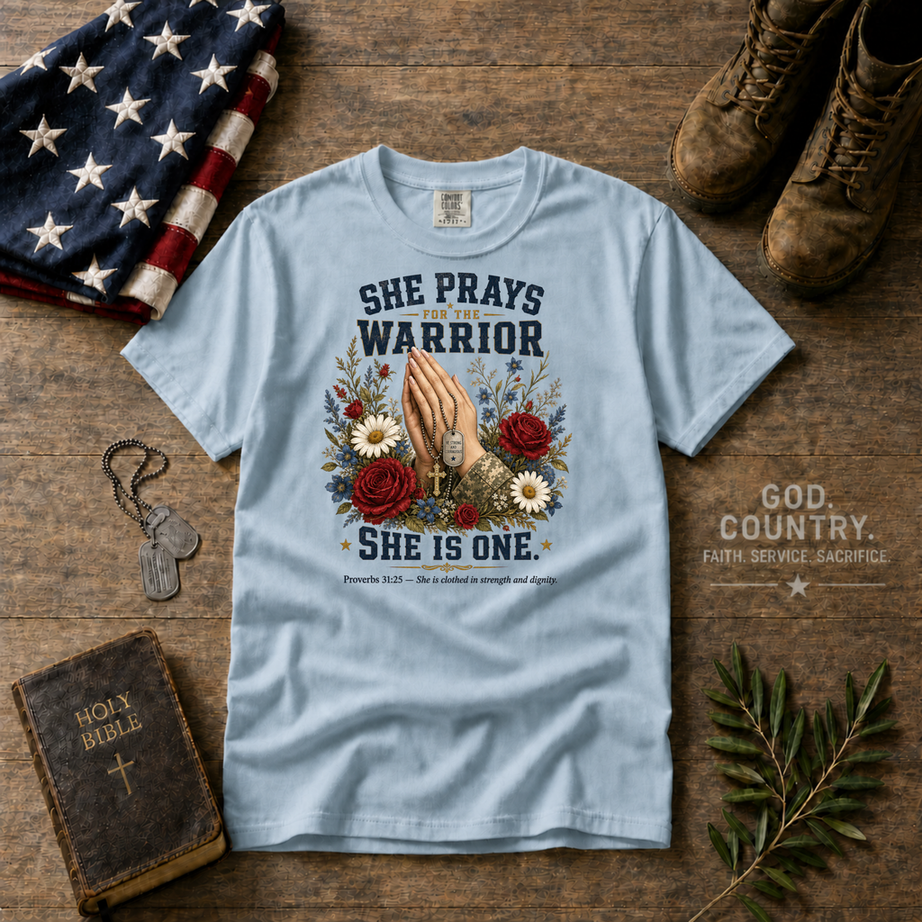 She Prays For The Warrior - She Is One Tee Shirt