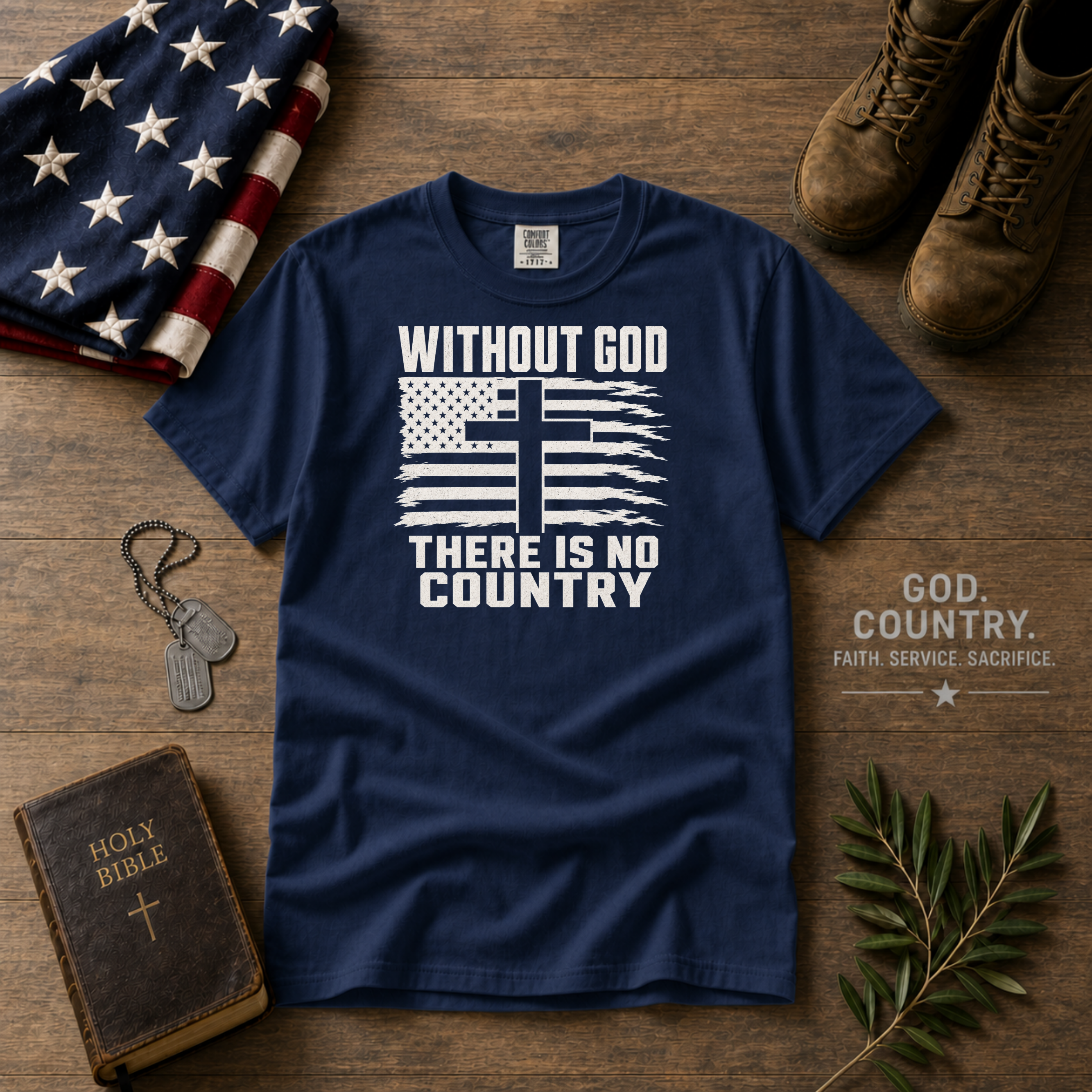 Without God There Is No Country Tee Shirt
