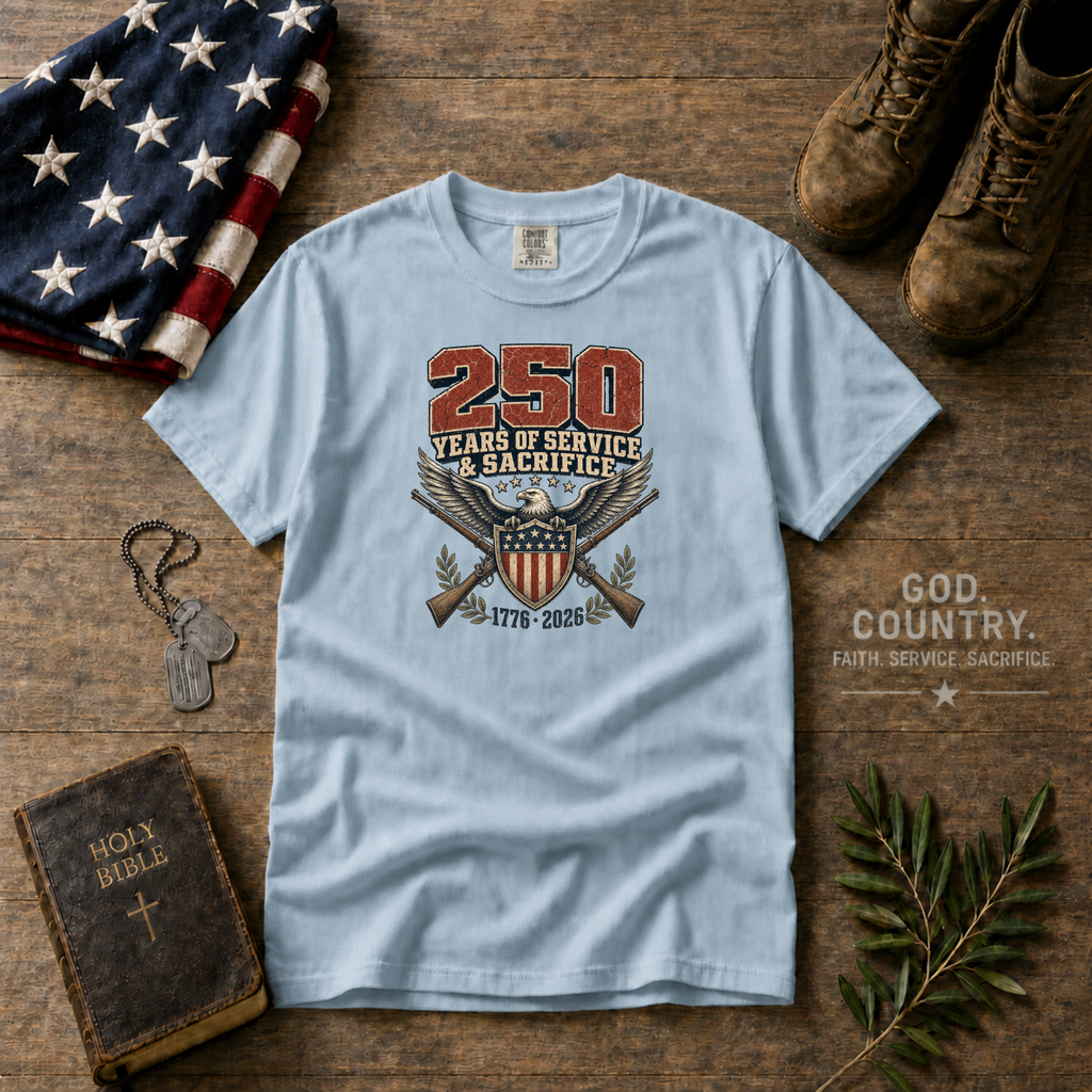 250 Years Of Sacrifice and Service Tee Shirt