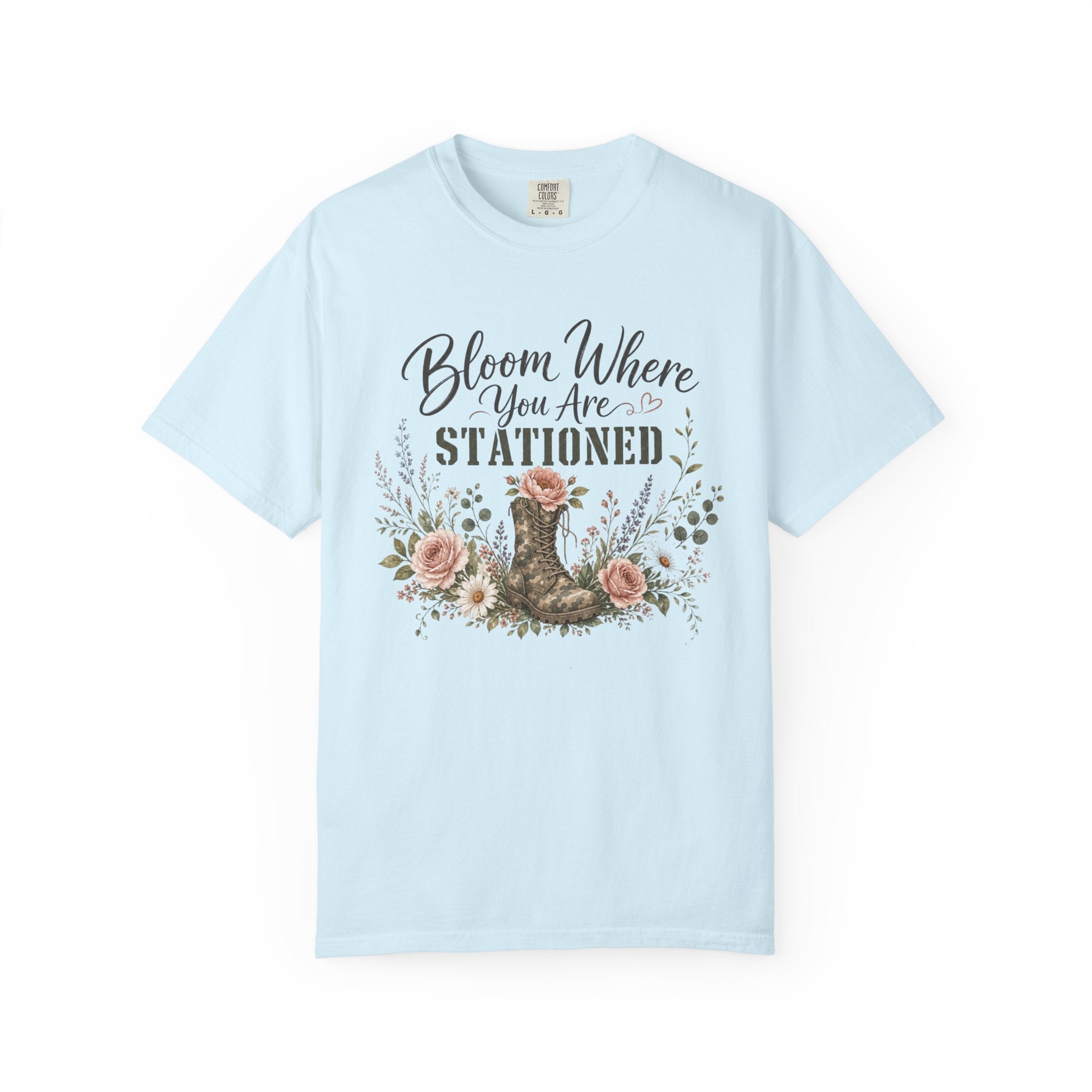 Bloom Where You Are Stationed Tee Shirt