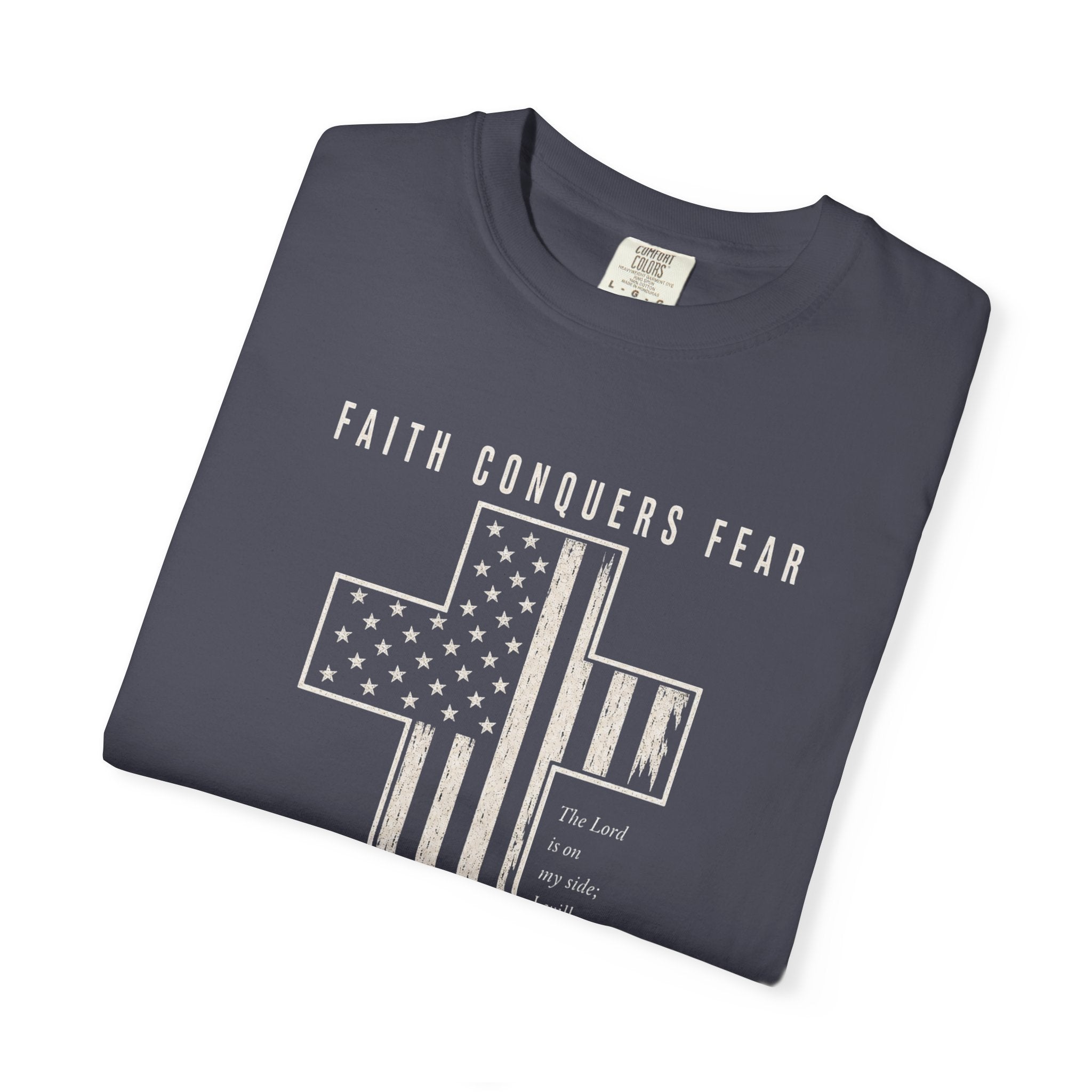 Faith Conquers Fear - Cross Tee Shirt