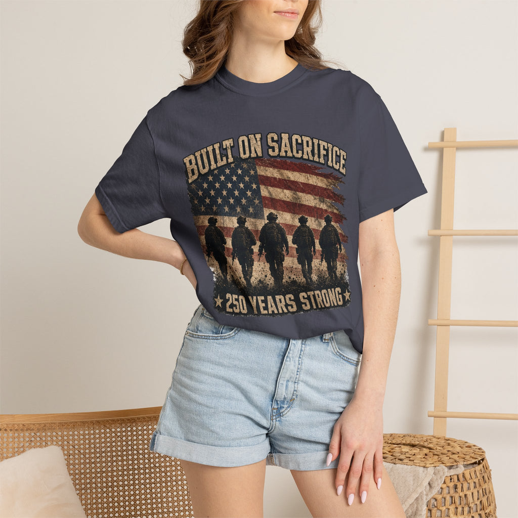Built On Sacrifice - 250 Years Strong Tee Shirt