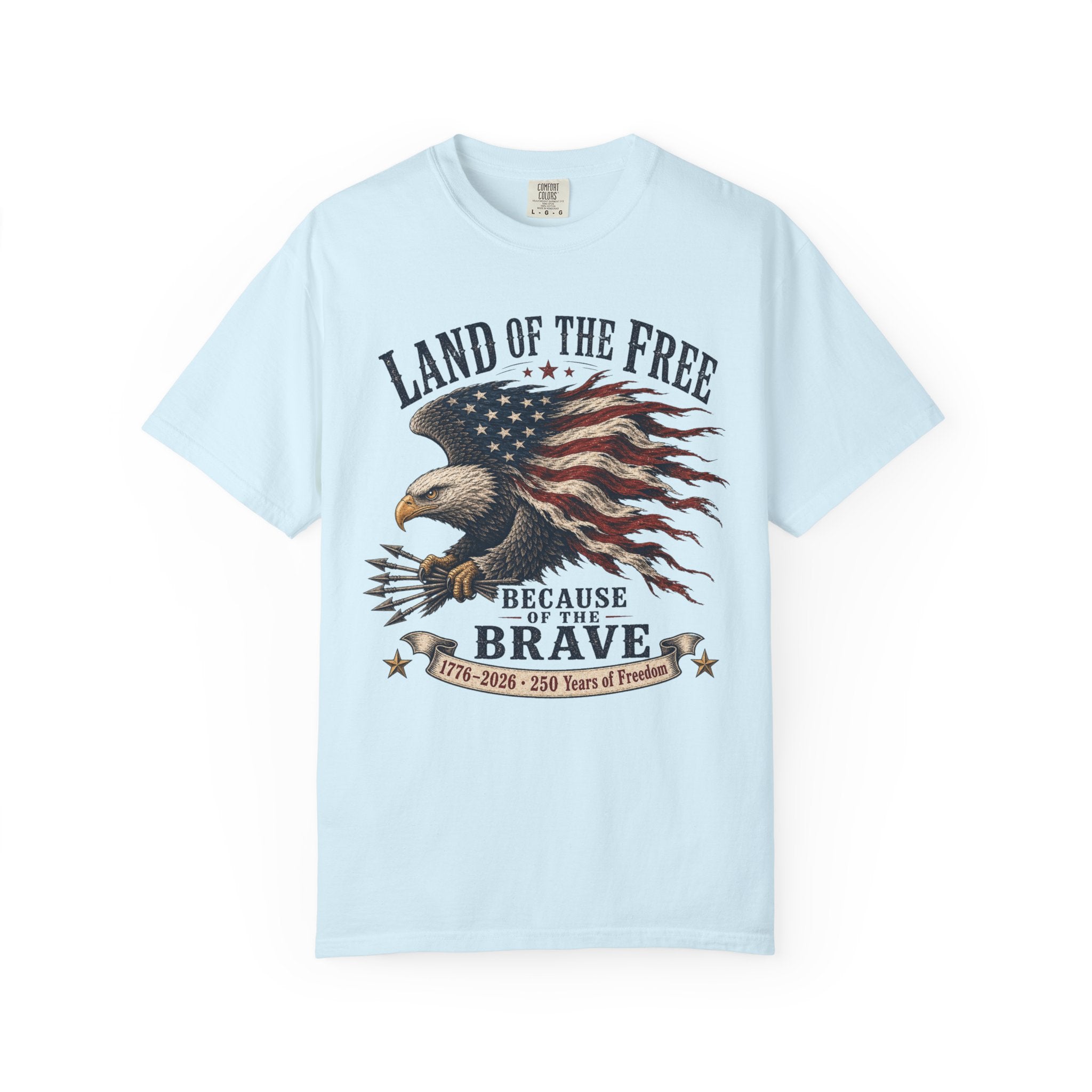 Land Of The Free Because Of The Brave Tee Shirt
