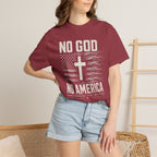 No God - No America Tee Shirt