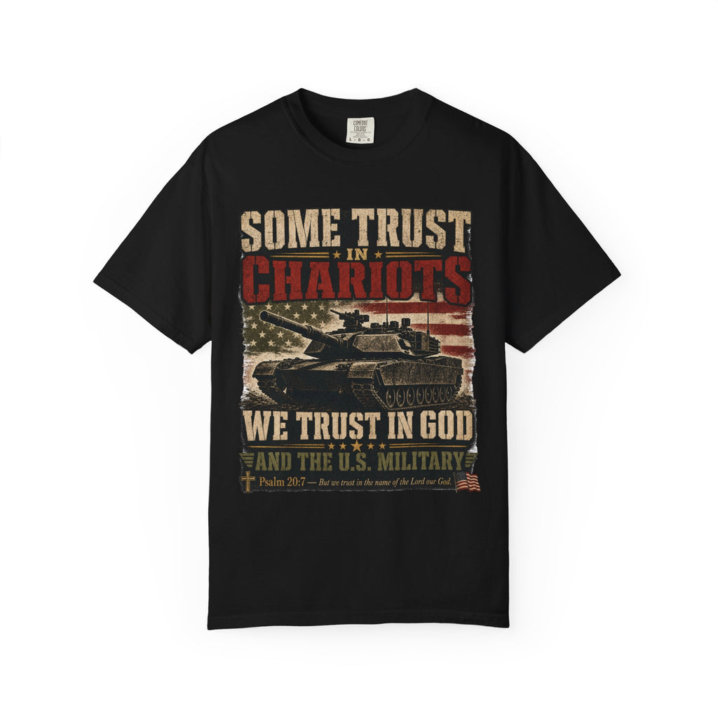 Some Trust In Chariots Tee Shirt
