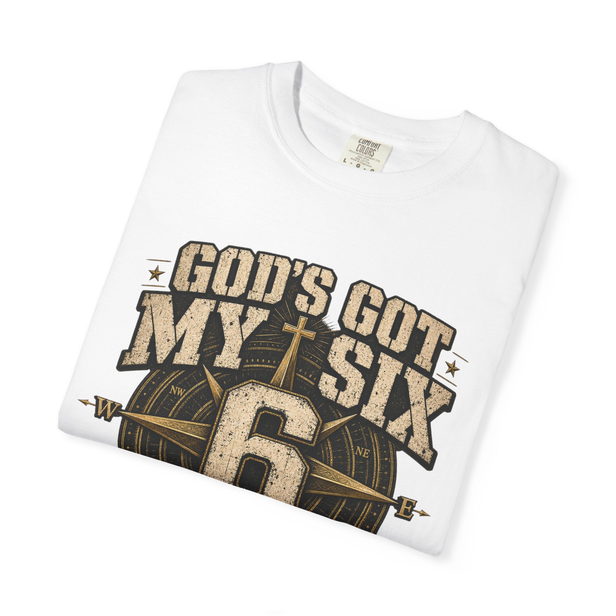 God's Got My Six Tee Shirt