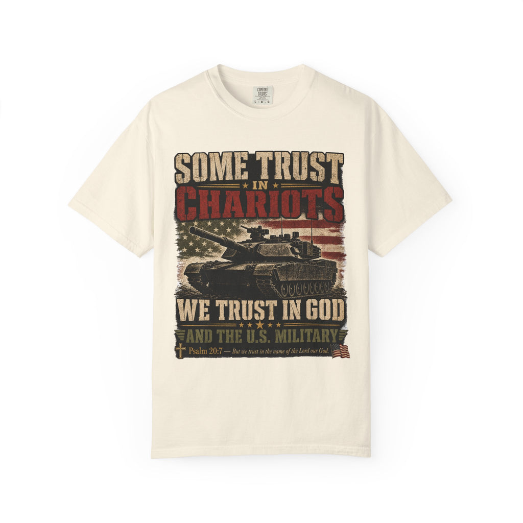 Some Trust In Chariots Tee Shirt