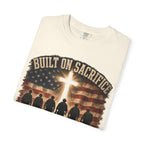 Built On Sacrifice - Sustained By Faith Tee Shirt
