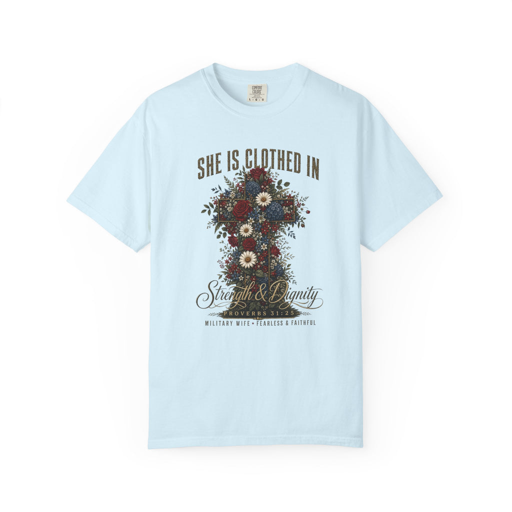 She Is Clothed In Strength And Dignity Tee Shirt