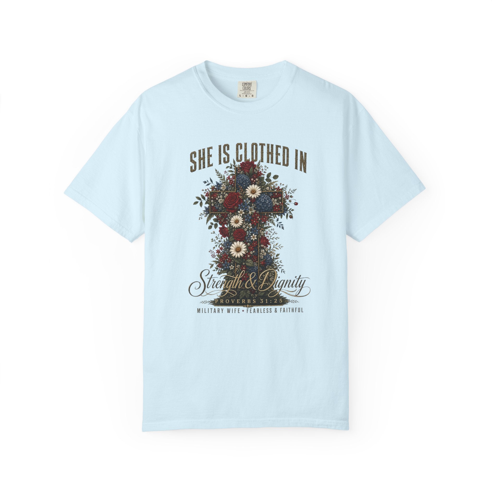 She Is Clothed In Strength And Dignity Tee Shirt