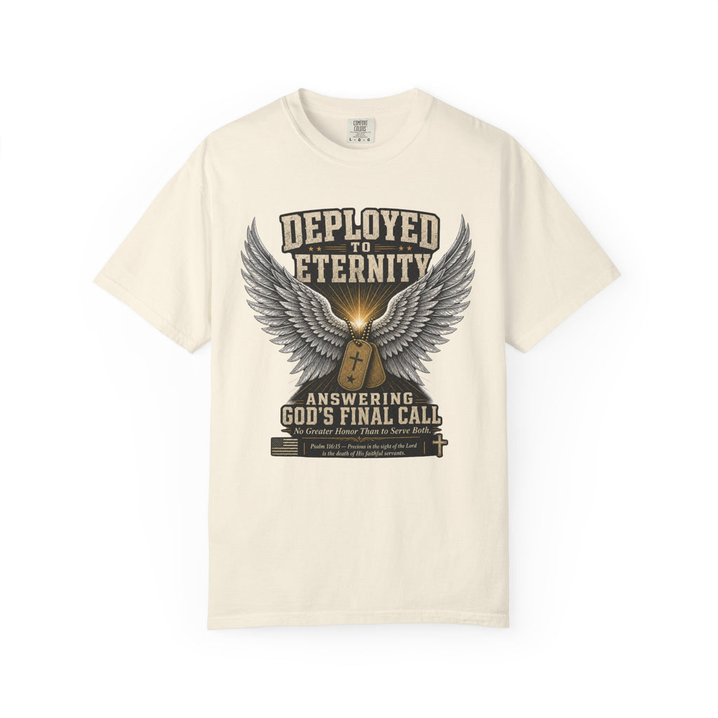 Deployed To Eternity Tee Shirt