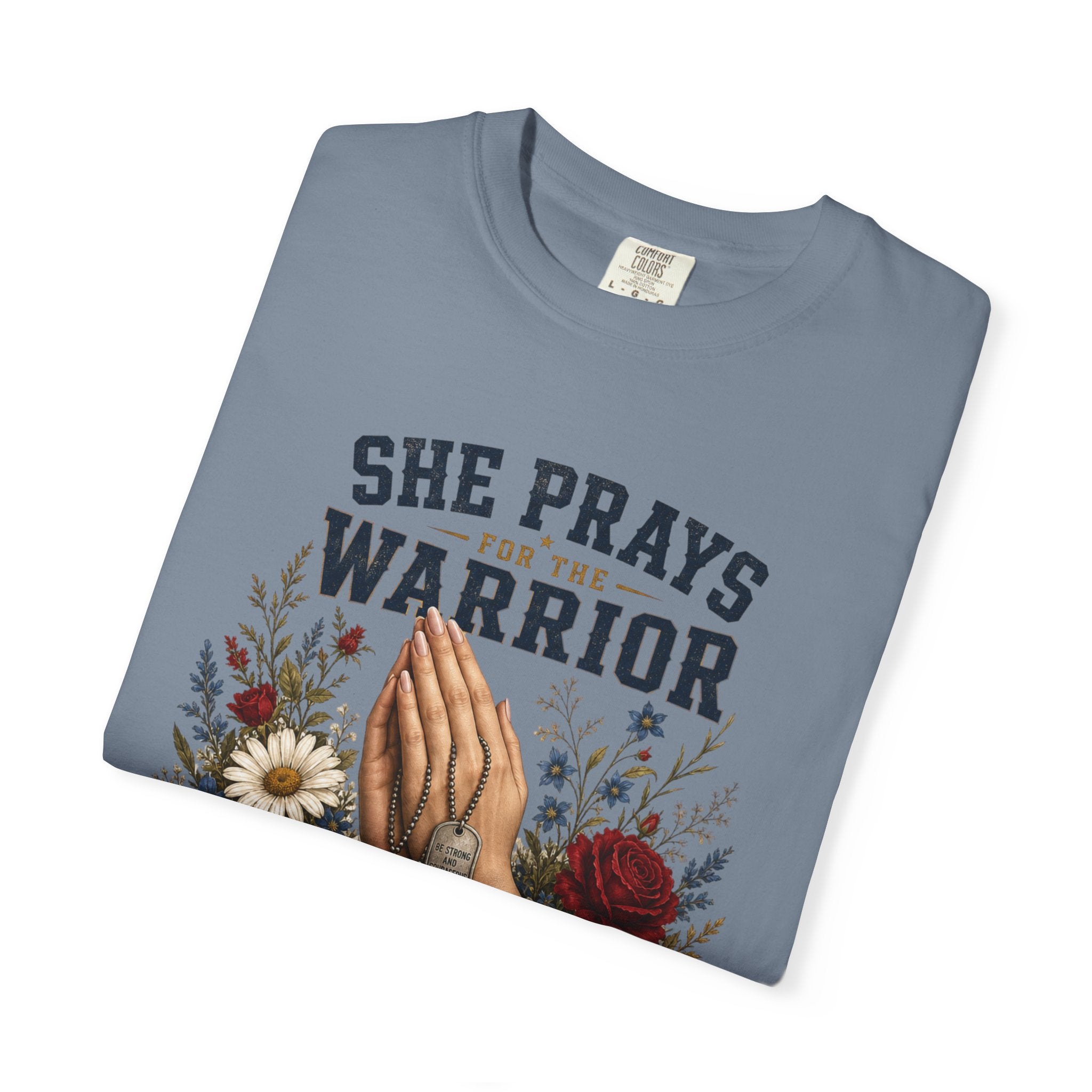She Prays For The Warrior - She Is One Tee Shirt