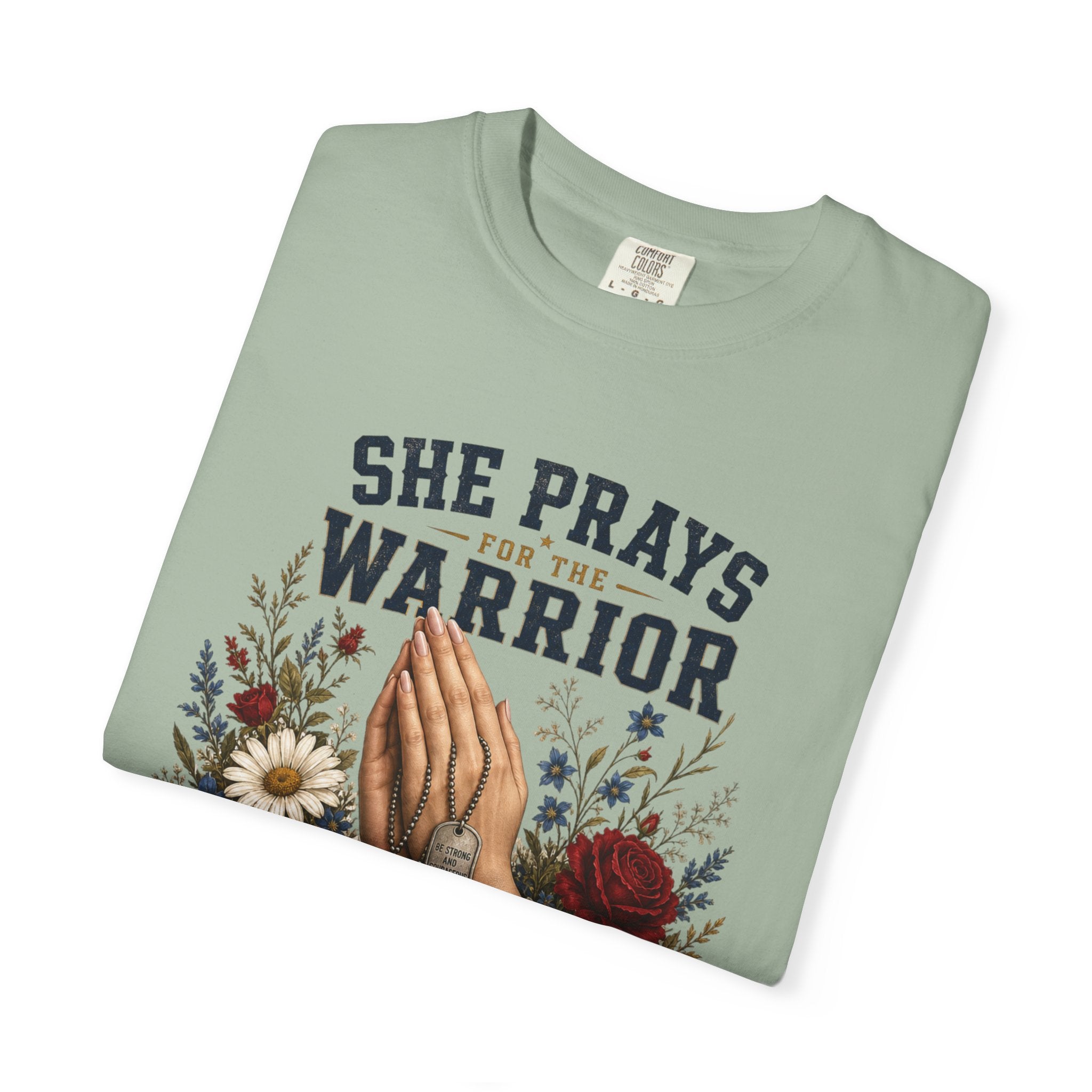 She Prays For The Warrior - She Is One Tee Shirt