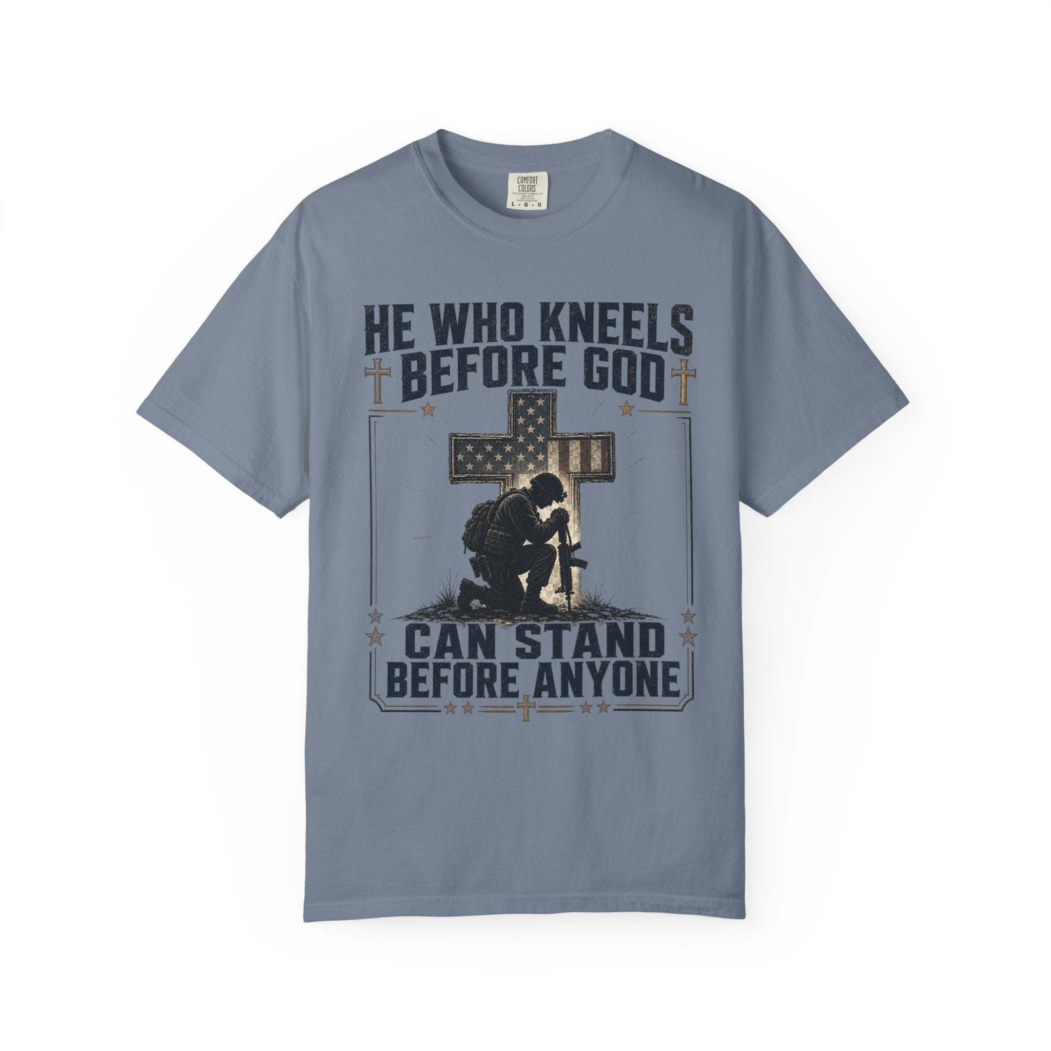 He Who Kneels Before God Can Stand Before Anyone Tee Shirt