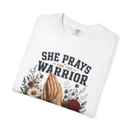 She Prays For The Warrior - She Is One Tee Shirt