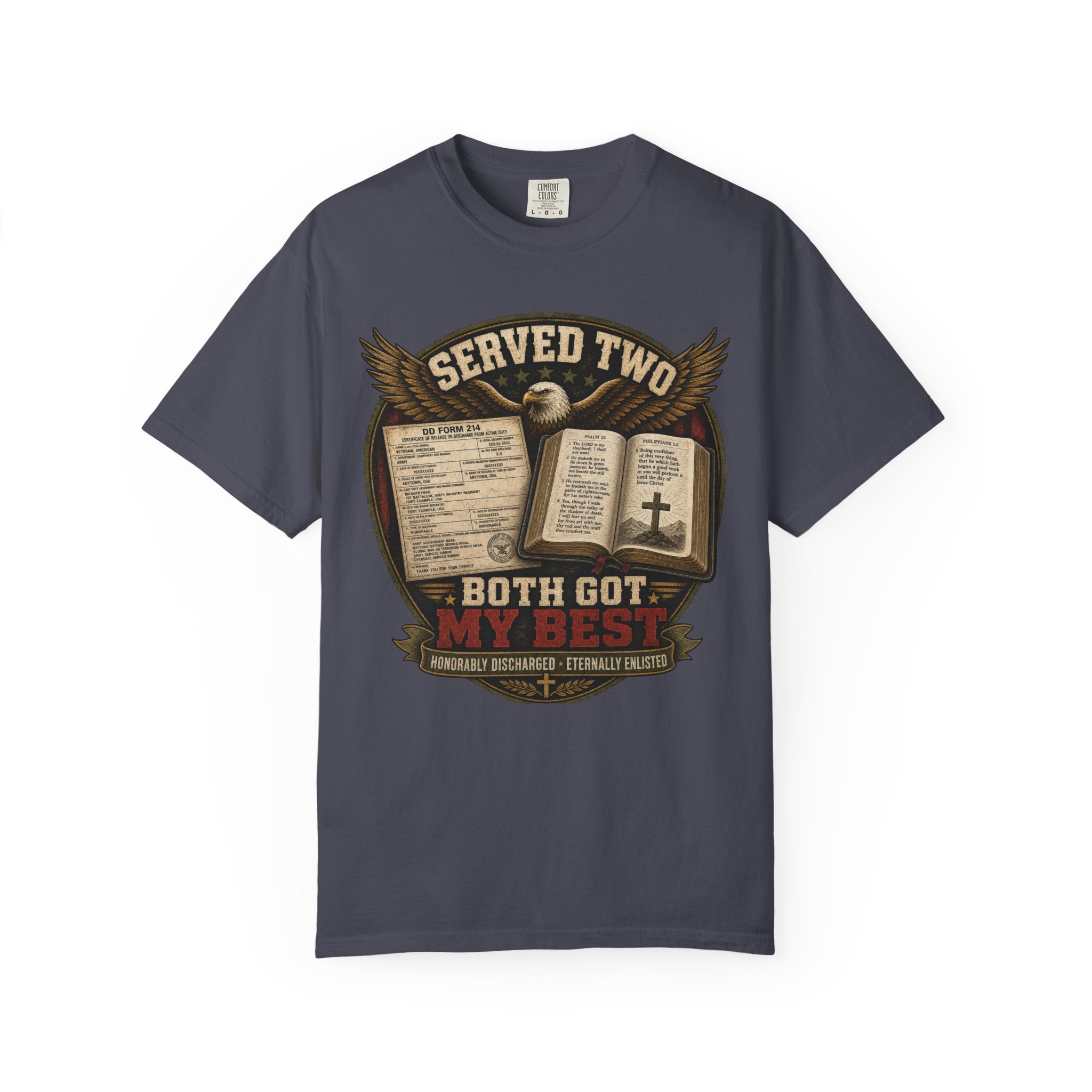 Served Two - Both Got My Best Tee Shirt