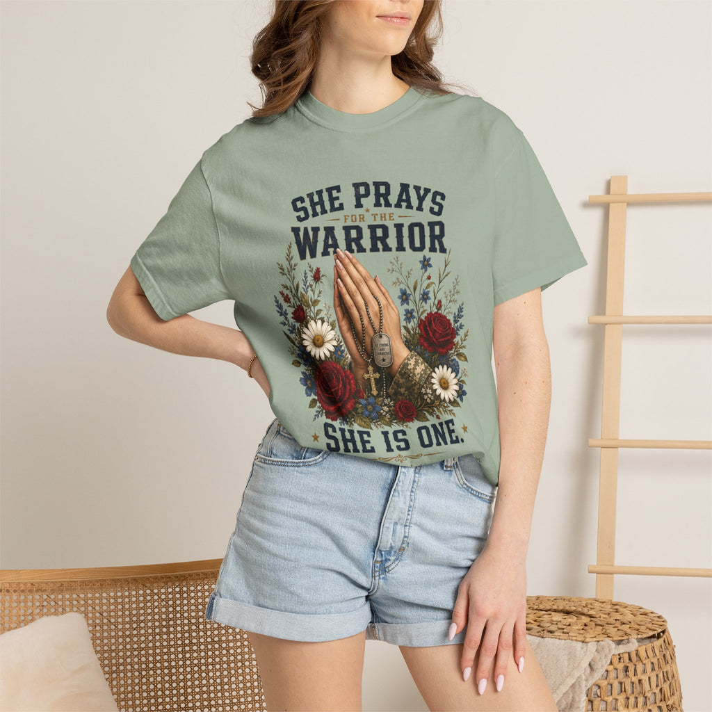 She Prays For The Warrior - She Is One Tee Shirt