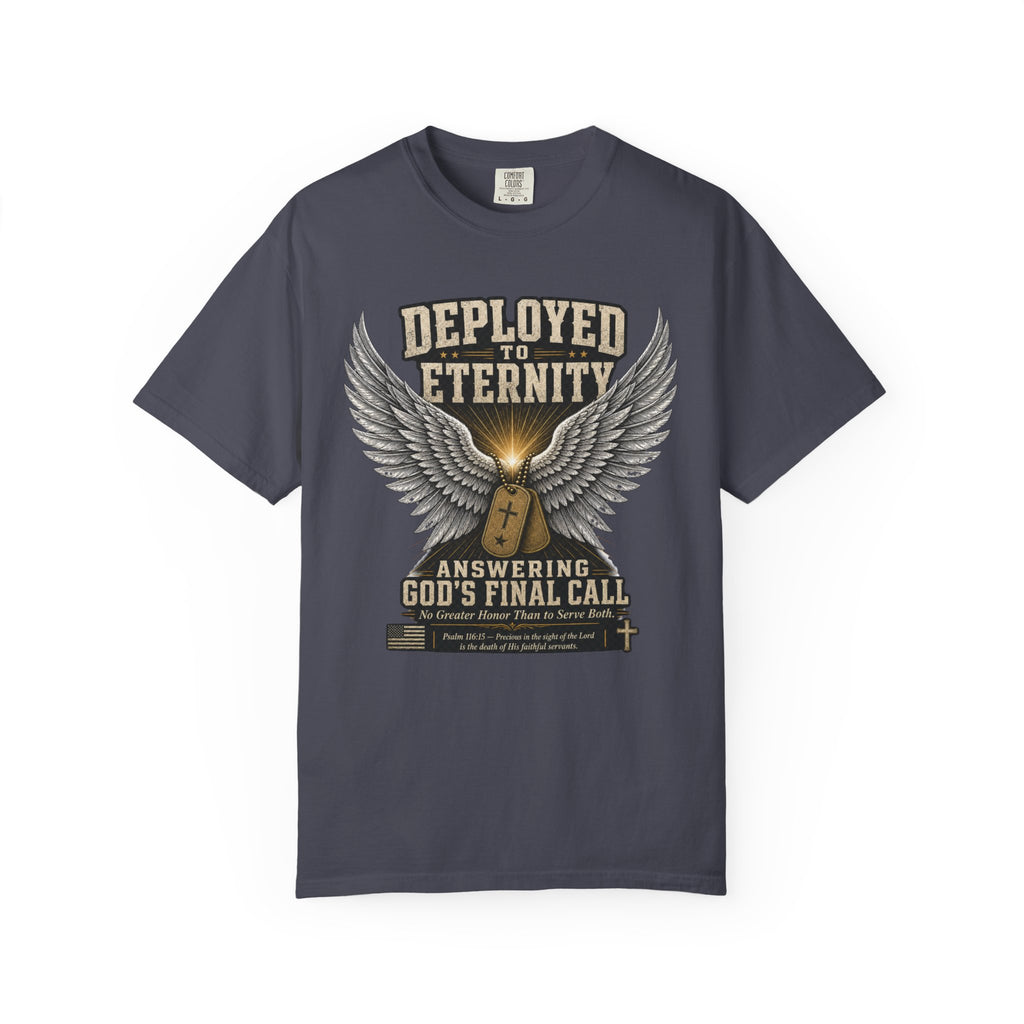 Deployed To Eternity Tee Shirt