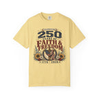 Celebrating 250 Years Of Faith and Freedom. Tee Shirt