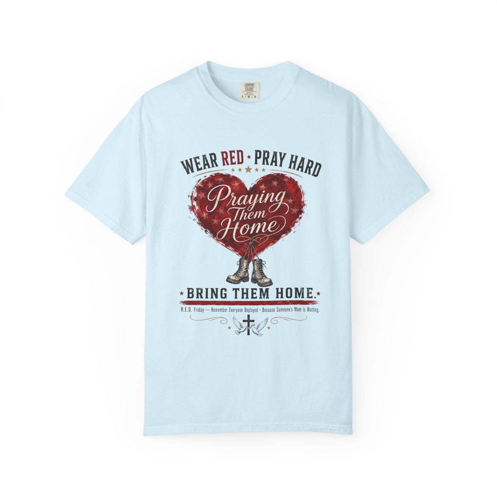 Wear Red Pray Hard Bring Them Home Tee Shirt