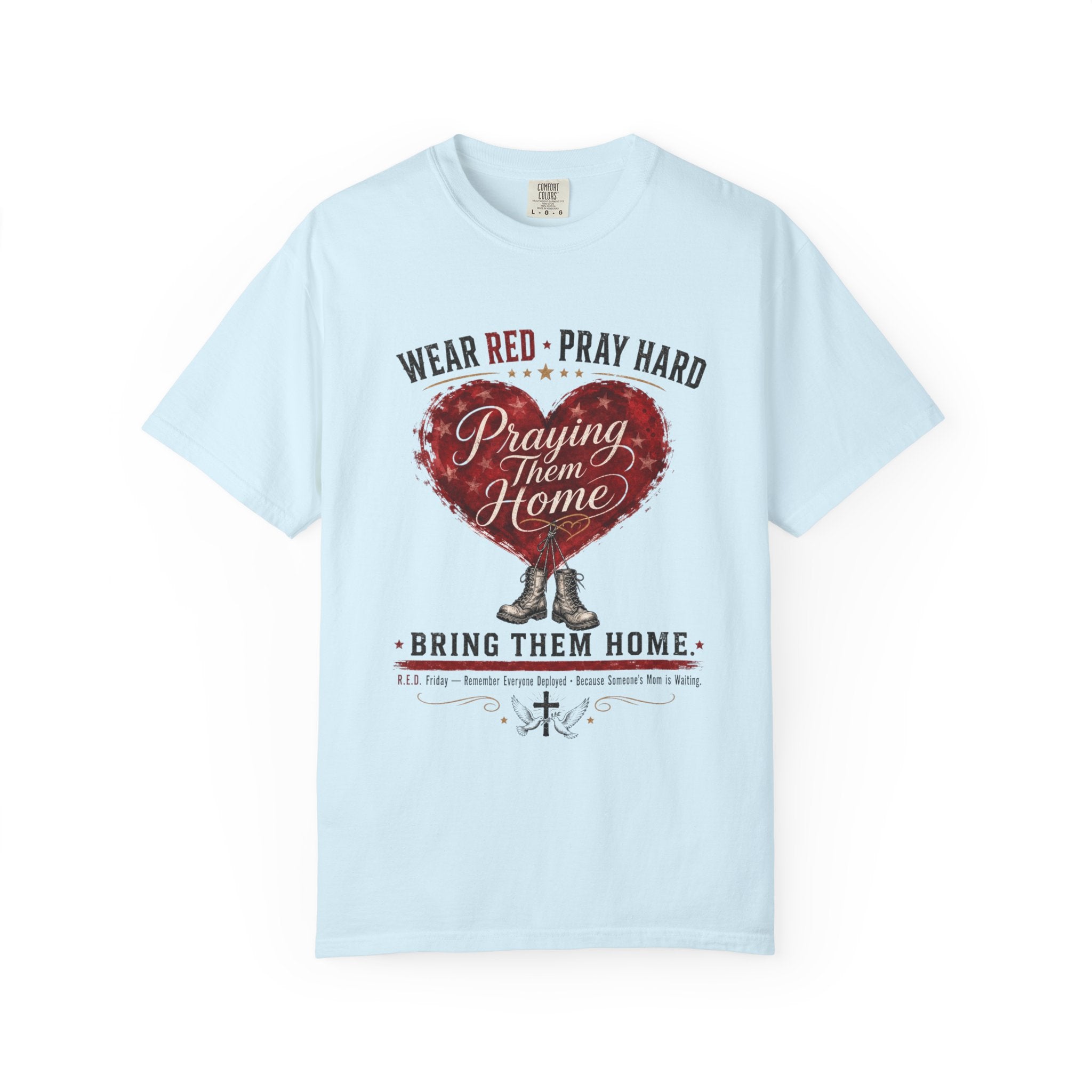 Wear Red Pray Hard Bring Them Home Tee Shirt