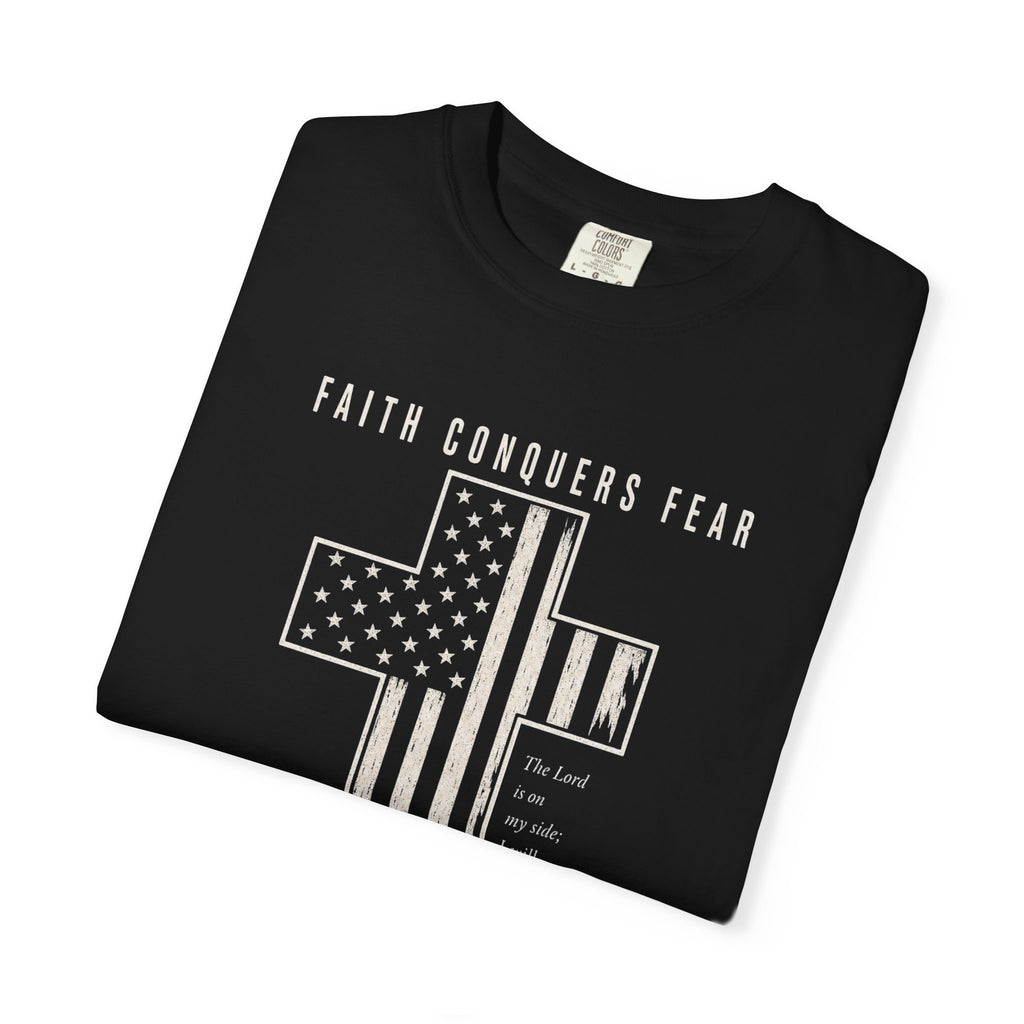 Faith Conquers Fear - Cross Tee Shirt
