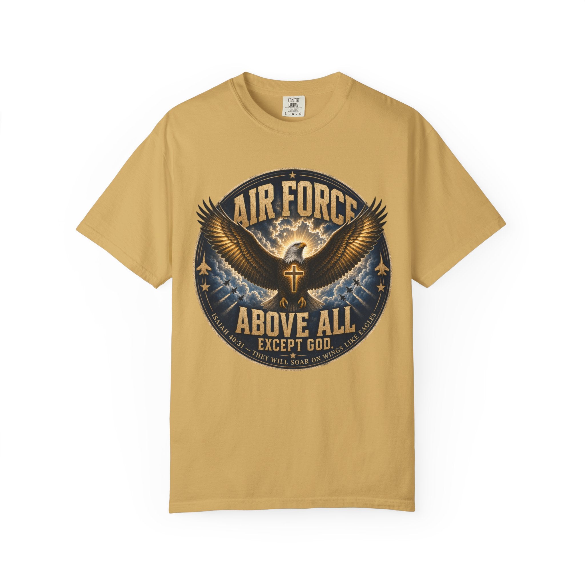 Air Force Above All - Except God Tee Shirt