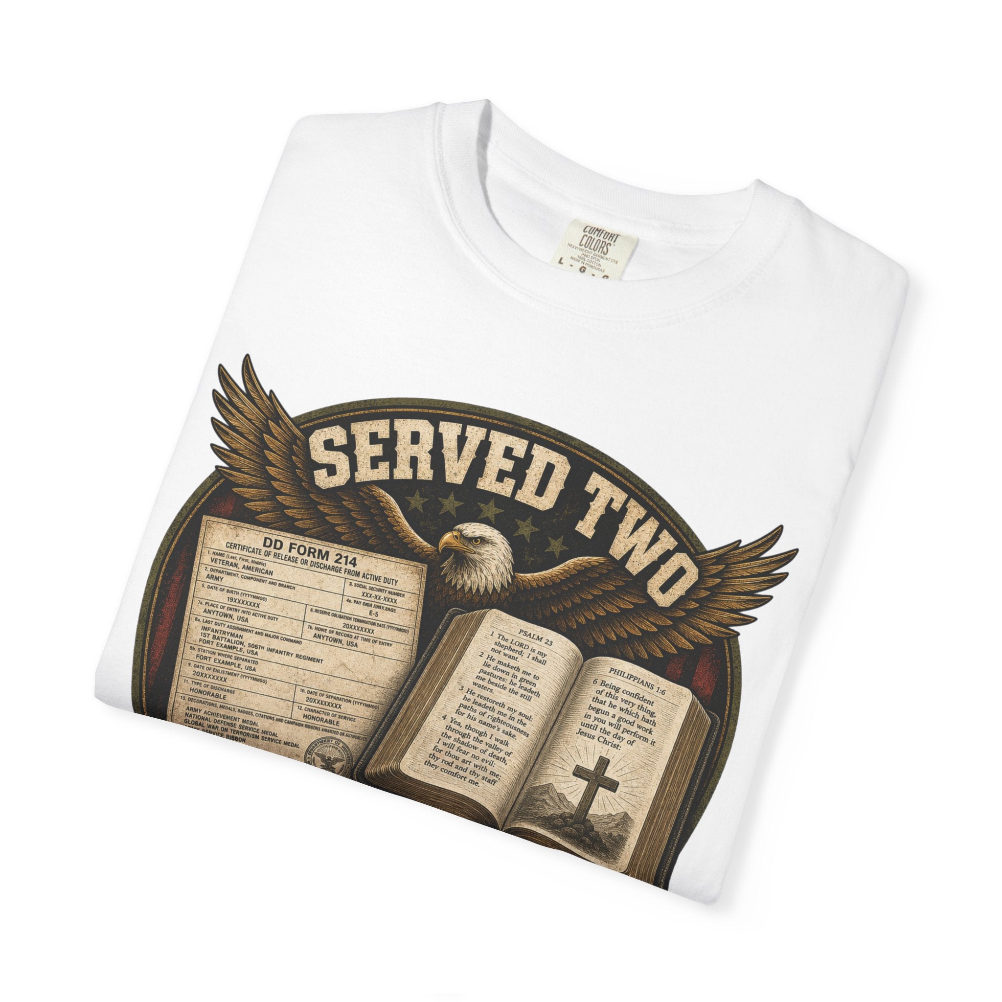 Served Two - Both Got My Best Tee Shirt