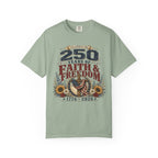 Celebrating 250 Years Of Faith and Freedom. Tee Shirt