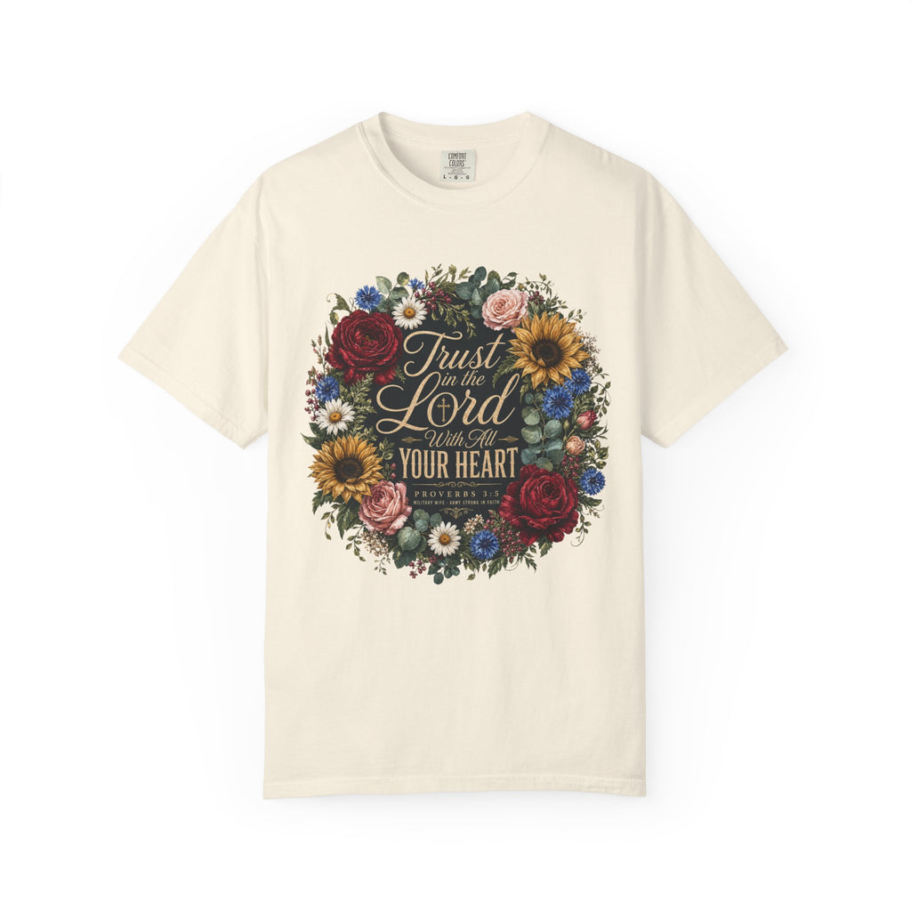 Trust In The Lord With All Your Heart Tee Shirt