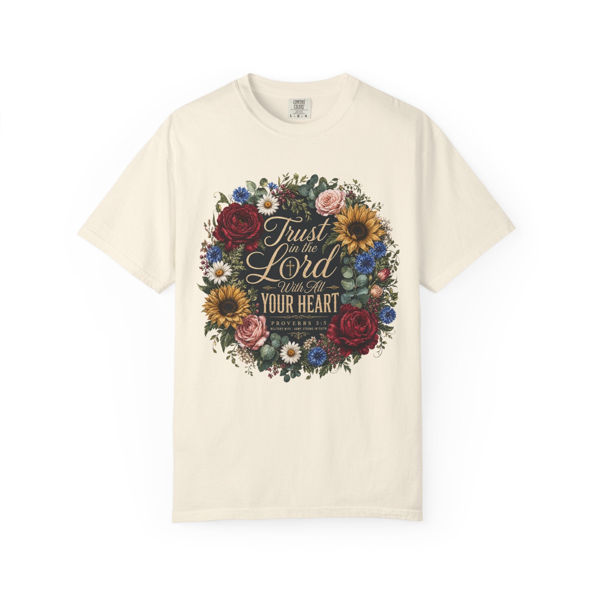 Trust In The Lord With All Your Heart Tee Shirt