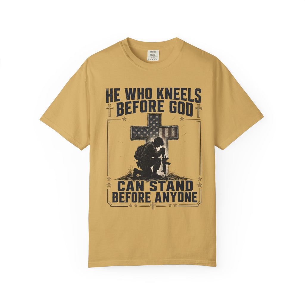 He Who Kneels Before God Can Stand Before Anyone Tee Shirt