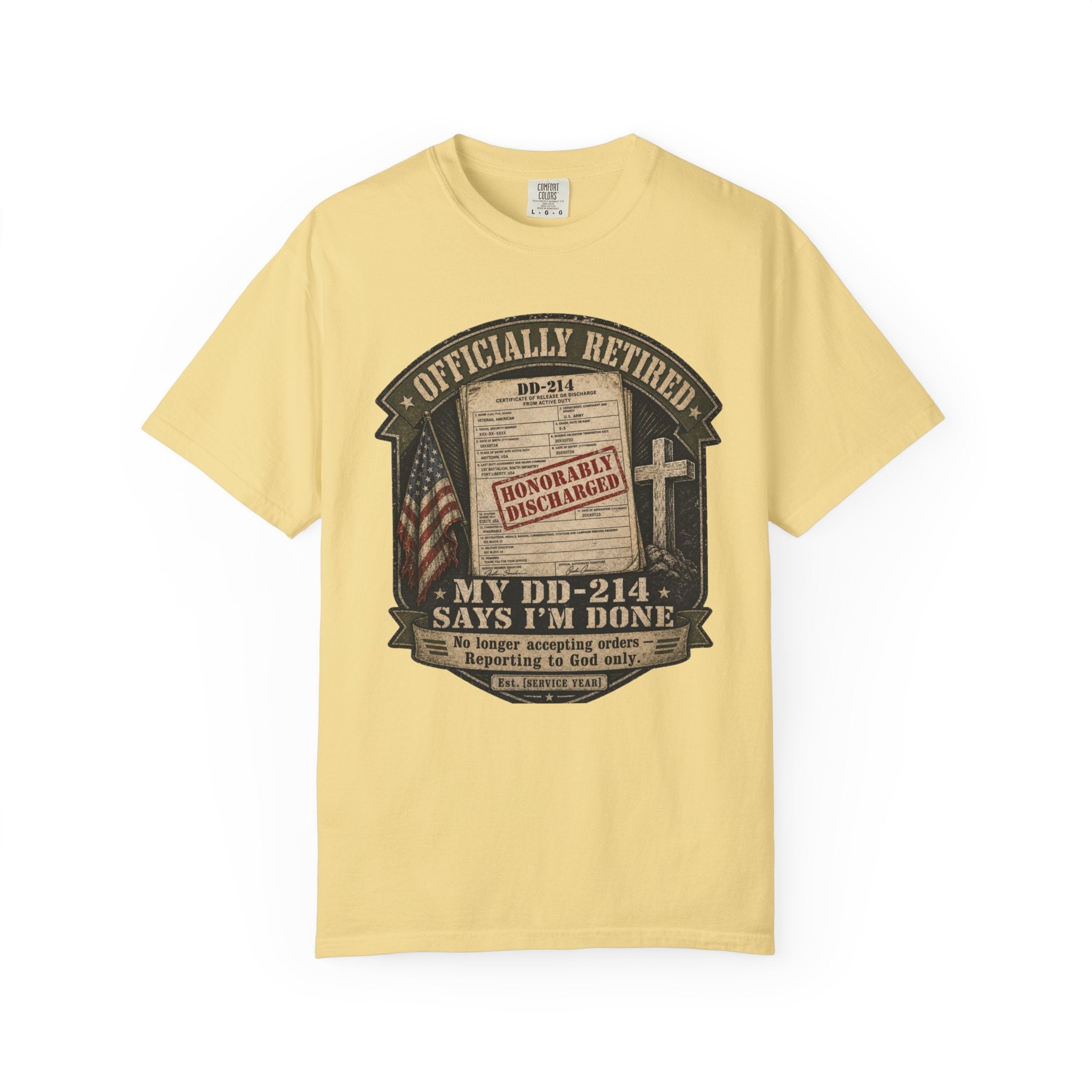 My DD-214 Says I'm Done Tee Shirt