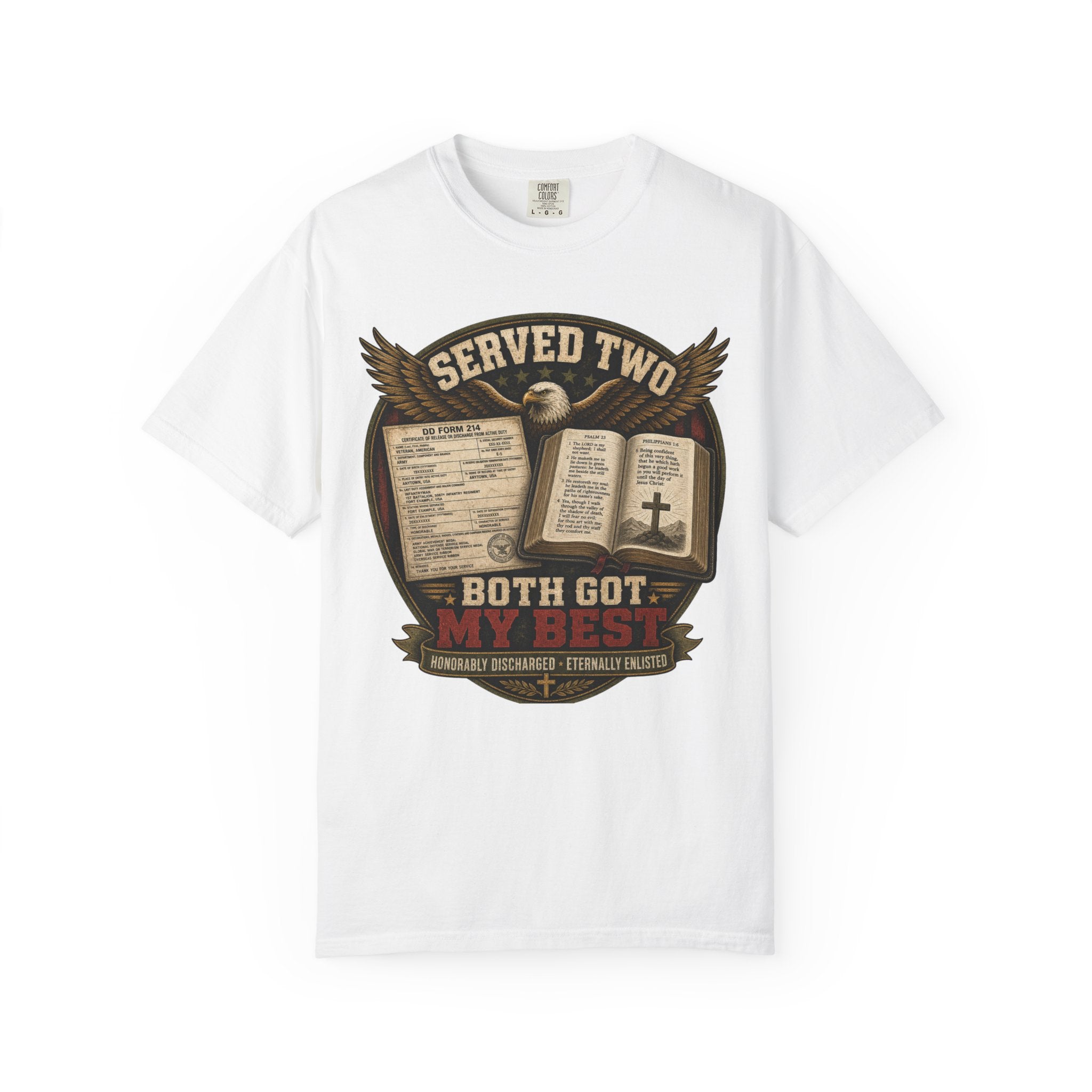 Served Two - Both Got My Best Tee Shirt