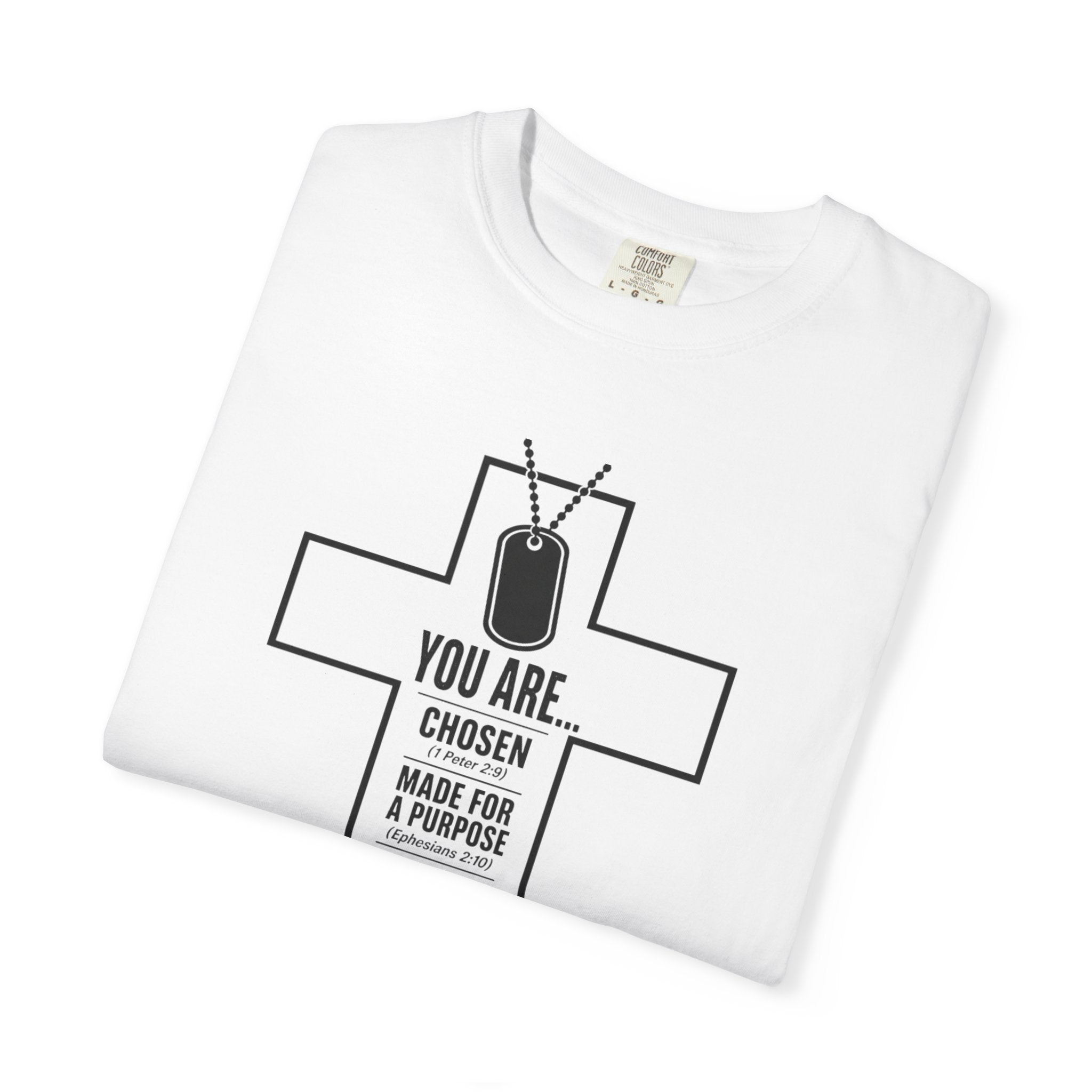 You Are Chosen Tee Shirt