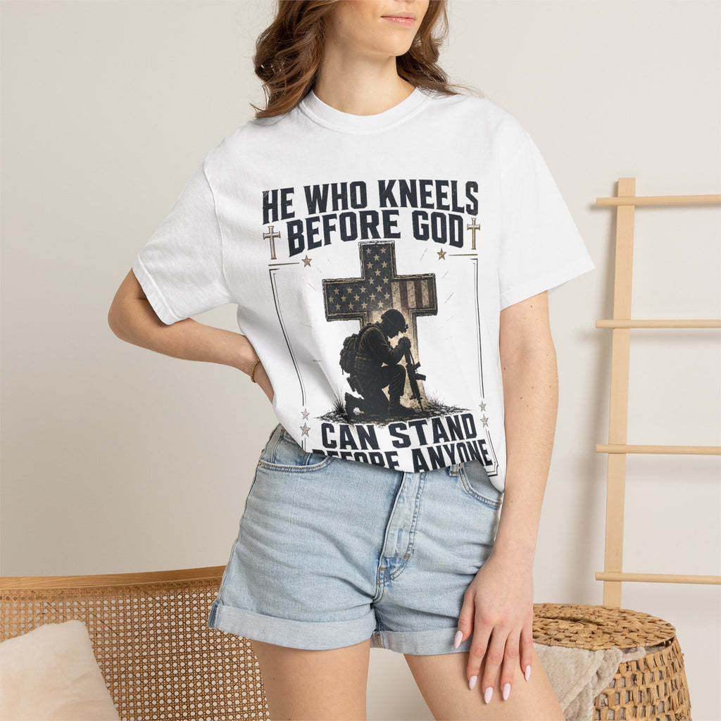 He Who Kneels Before God Can Stand Before Anyone Tee Shirt