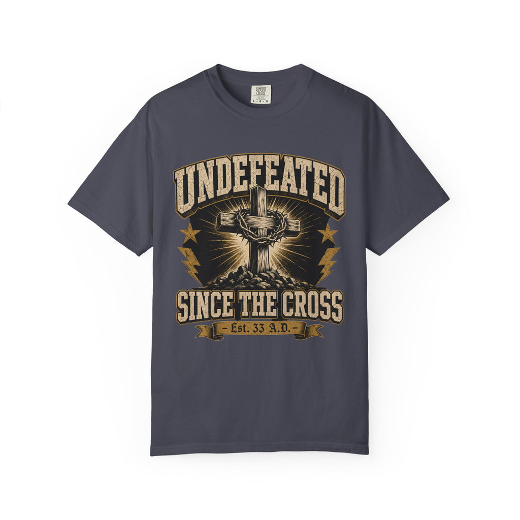 Undefeated Since The Cross Tee Shirt