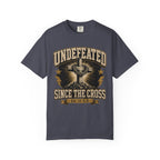 Undefeated Since The Cross Tee Shirt