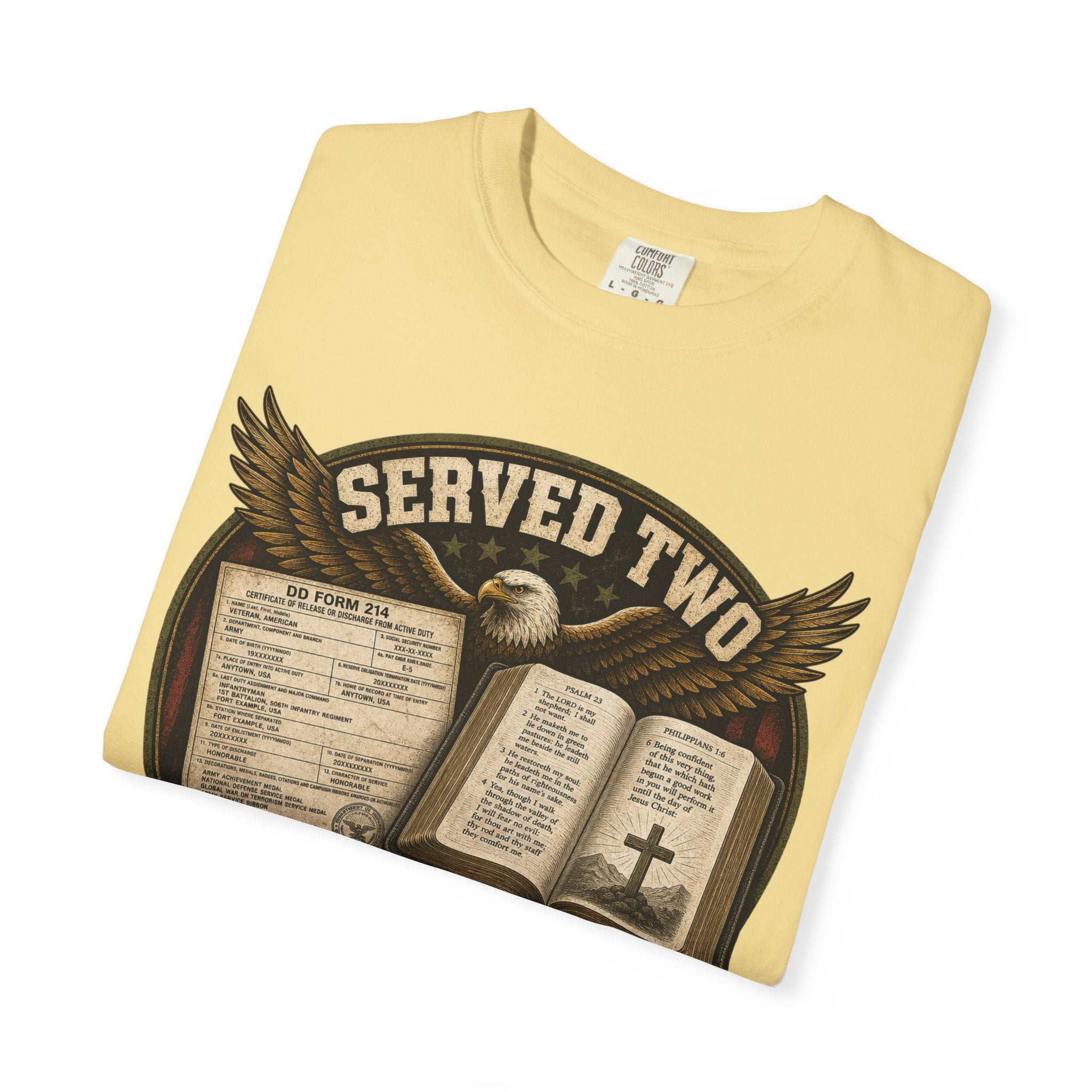 Served Two - Both Got My Best Tee Shirt
