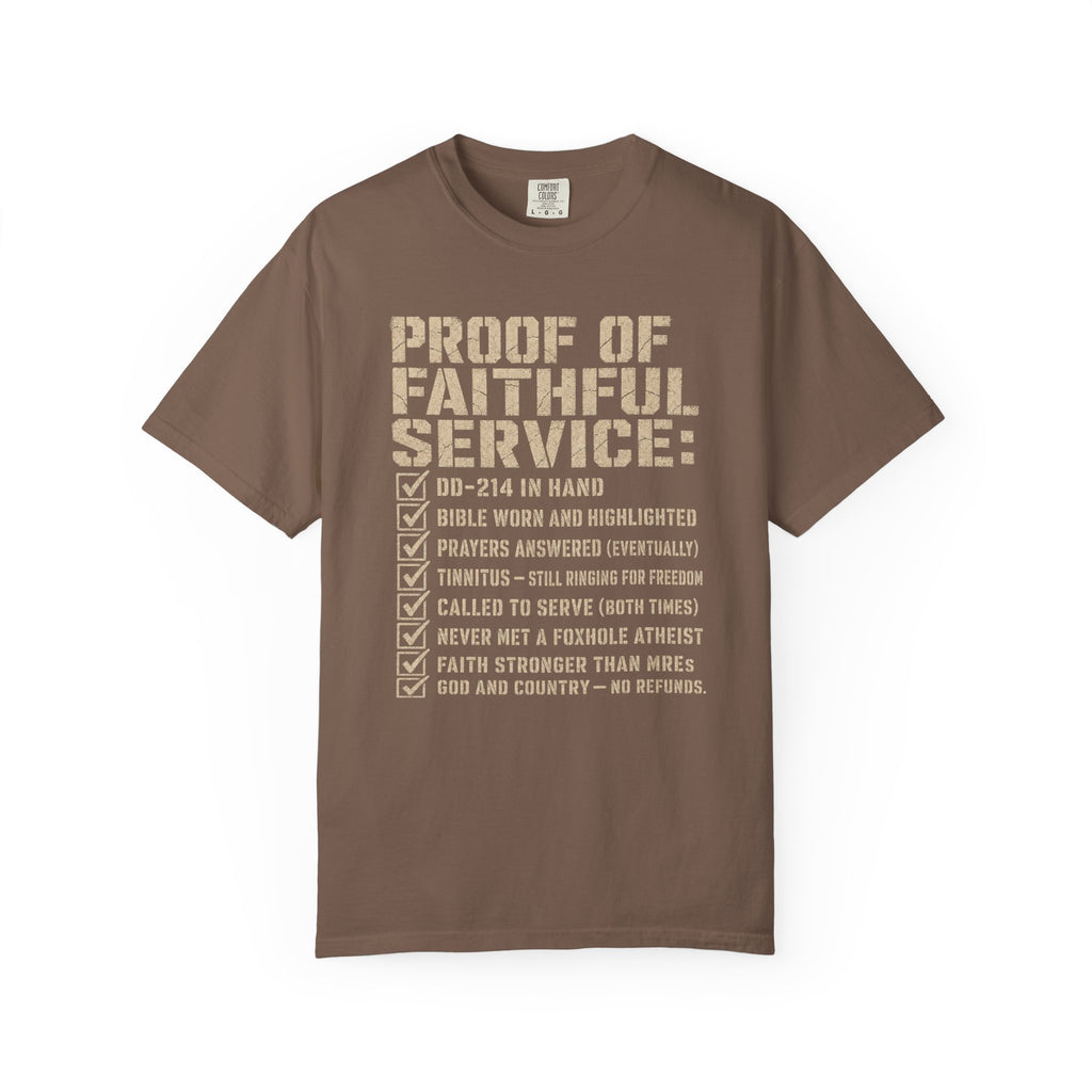 Proof Of Faithful Service Tee Shirt