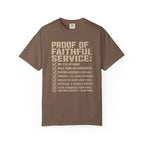 Proof Of Faithful Service Tee Shirt