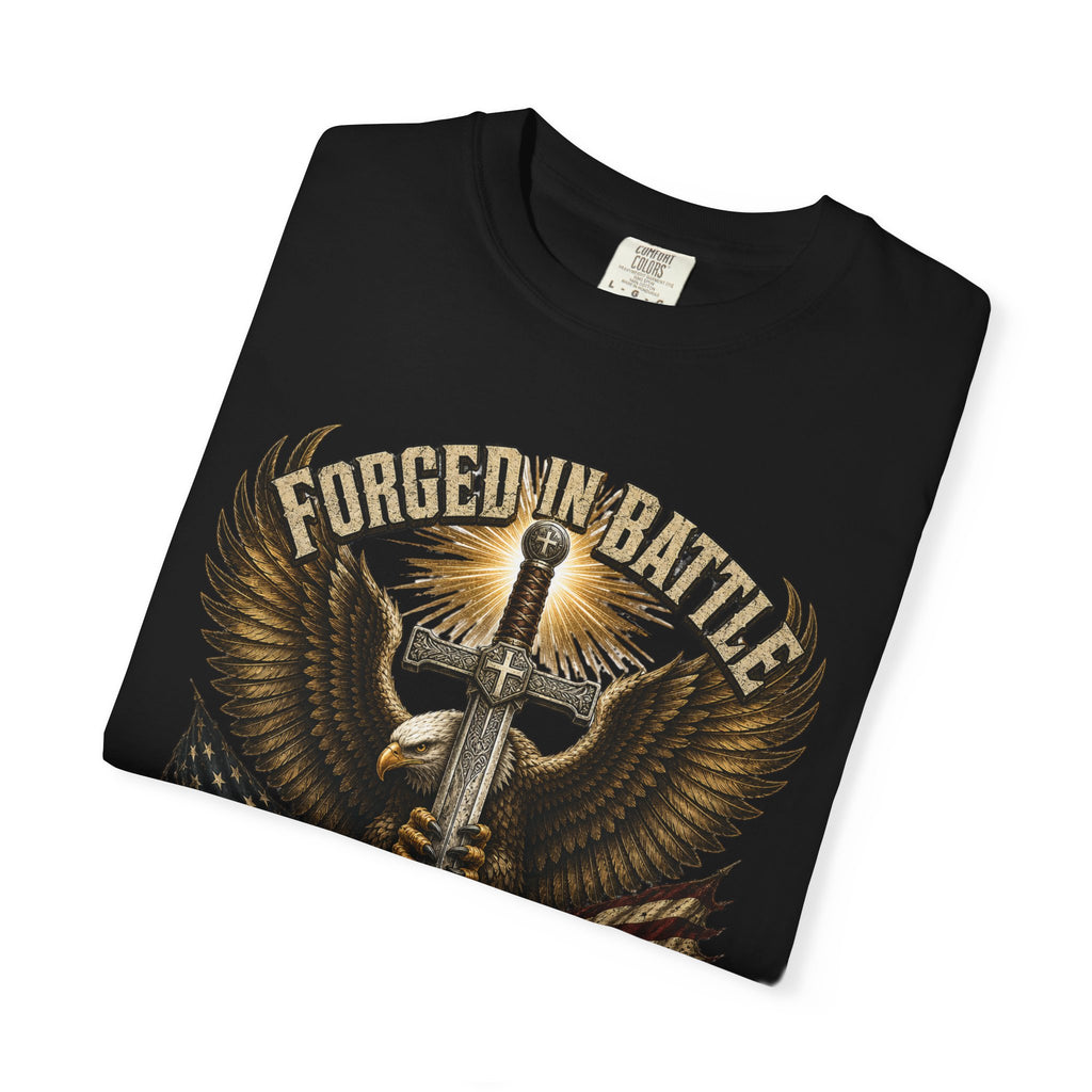 Forged In Battle - Refined By Faith Tee Shirt
