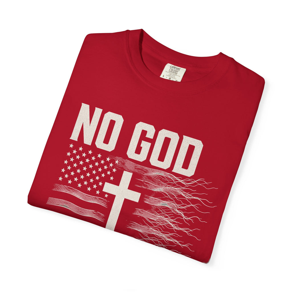 No God - No America Tee Shirt
