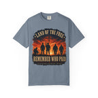Land Of The Free - Remember Who Paid Tee Shirt