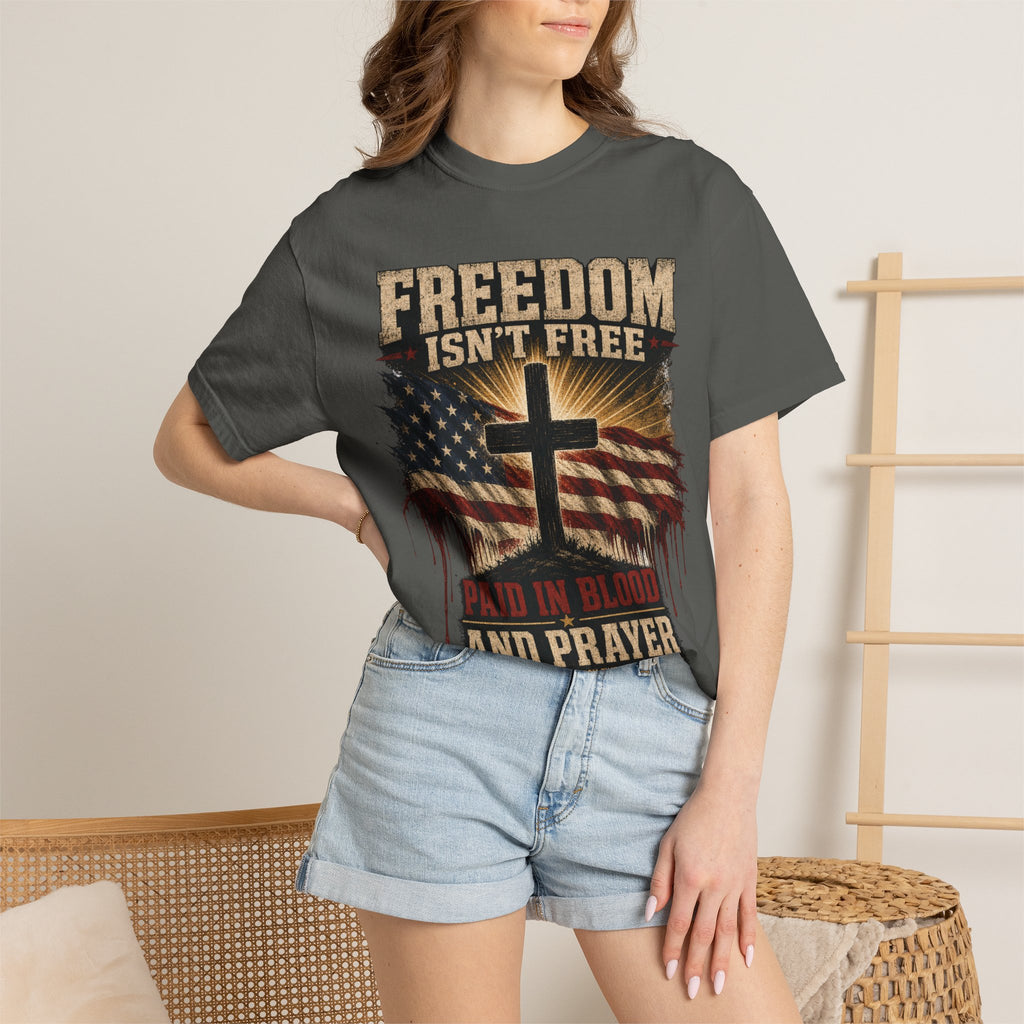 Freedom Isn't Free Tee Shirt