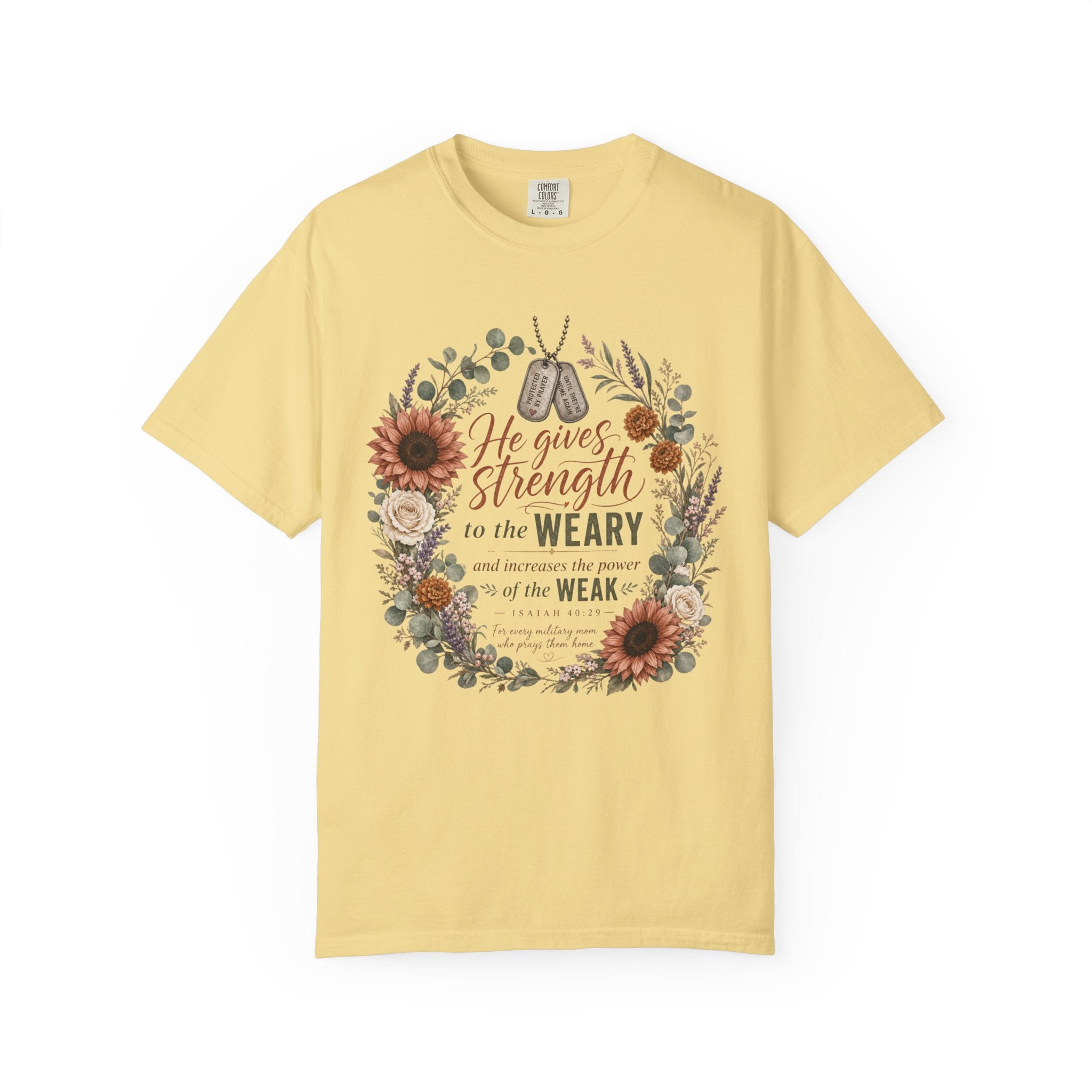 He Gives Strength To The Weary Tee Shirt