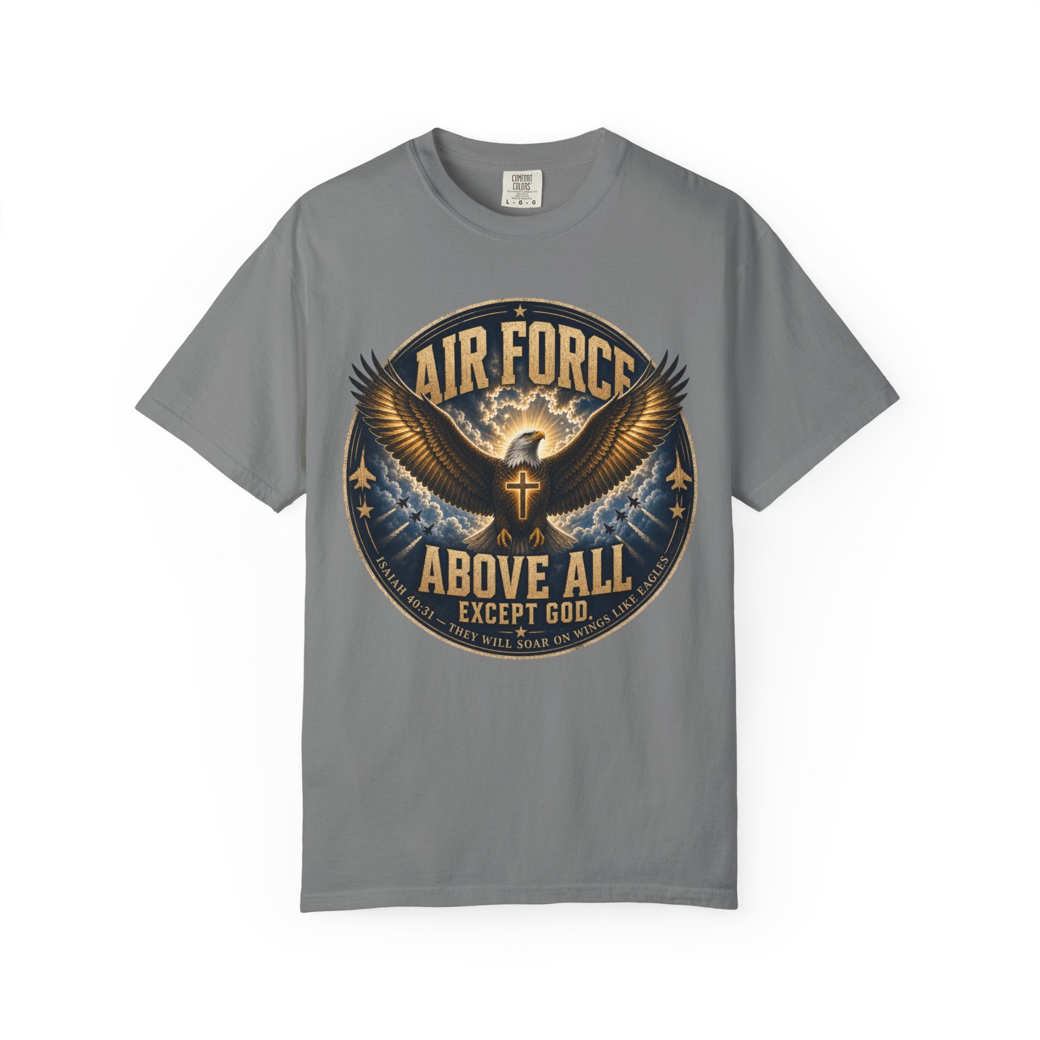 Air Force Above All - Except God Tee Shirt